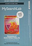 Mysearchlab With Pearson Etext, Dimensions of Social Welfare Policy: 8th 9780205152162 Front Cover