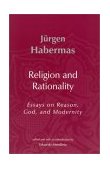 Religion and Rationality Essays on Reason, God and Modernity  9780262582162 Front Cover