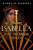Isabella The Warrior Queen  9780307742162 Front Cover