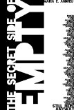 Secret Side of Empty  9780762459162 Front Cover