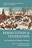 Persecution and Toleration The Long Road to Religious Freedom  9781108441162 Front Cover