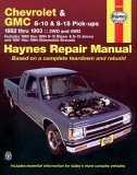 Chevrolet and GMC S-10 and S-15 Pick-Up 1982 Thru 1994 Including S-10 Blazer and S-15 Jimmy and Pldsmobile Bravada Haynes Repair Manual 5th 9781563921162 Front Cover