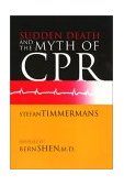 Sudden Death and the Myth of CPR  9781566397162 Front Cover