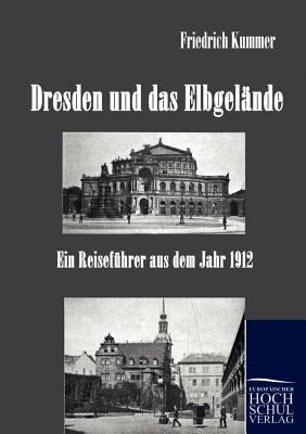 Dresden und das Elbgelï¿½nde 2010 9783867412162 Front Cover