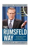 Rumsfeld Way Leadership Wisdom of a Battle-Hardened Maverick 2003 9780071415163 Front Cover