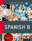IB Spanish B: Course Book Oxford IB Diploma Program cover art