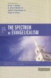 Four Views on the Spectrum of Evangelicalism  cover art