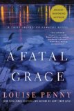 Fatal Grace A Chief Inspector Gamache Novel  9780312541163 Front Cover