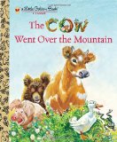 Cow Went over the Mountain 2012 9780375870163 Front Cover