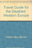 Travel Guide for the Disabled : Western Europe 1982 9780442231163 Front Cover
