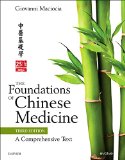Foundations of Chinese Medicine A Comprehensive Text