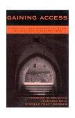 Gaining Access A Practical and Theoretical Guide for Qualitative Researchers  9780759102163 Front Cover