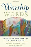 Worship Words Discipling Language for Faithful Ministry cover art