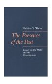 Presence of the Past Essays on the State and the Constitution cover art
