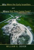 Who Were the Early Israelites and Where Did They Come From?  cover art