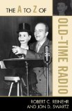 a to Z of Old Time Radio 2010 9780810876163 Front Cover