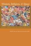 Women, Religion, and Space Global Perspectives on Gender and Faith  9780815631163 Front Cover