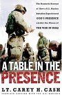 Table in the Presence The Dramatic Account of How a U. S. Marine Battalion Experienced God's Presence Amidst the Chaos of the War in Iraq 2005 9780849908163 Front Cover