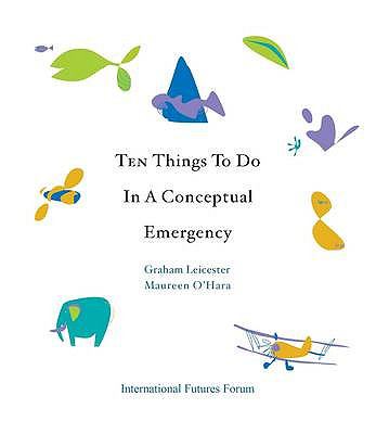 Ten Things to Do in a Conceptual Emergency  9780955768163 Front Cover