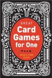Great Card Games for One 2010 9781402771163 Front Cover