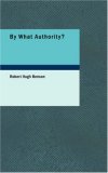 By What Authority? 2007 9781434633163 Front Cover