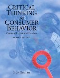 Critical Thinking in Consumer Behavior Cases and Experiential Exercises