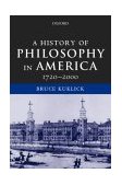 History of Philosophy in America, 1720-2000  cover art