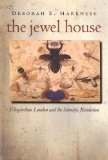 Jewel House Elizabethan London and the Scientific Revolution cover art