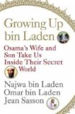 Growing up Bin Laden Osama's Wife and Son Take Us Inside Their Secret World  9780312560164 Front Cover