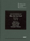 Cases and Materials on Oil and Gas Law 