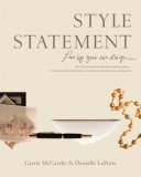 Style Statement Live by Your Own Design  9780316067164 Front Cover