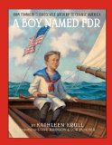 Boy Named FDR How Franklin D. Roosevelt Grew up to Change America 2010 9780375857164 Front Cover