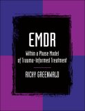 EMDR Within a Phase Model of Trauma-Informed Treatment  9780789032164 Front Cover