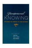 Transpersonal Knowing Exploring the Horizon of Consciousness 2000 9780791446164 Front Cover