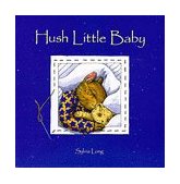 Hush Little Baby 1997 9780811814164 Front Cover