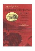 Journal of a Residence in Chile During the Year 1822, and a Voyage from Chile to Brazil In 1823  9780813922164 Front Cover