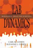Lab Dynamics: Management Skills for Scientists  9780879698164 Front Cover