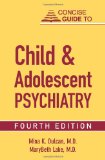 Concise Guide to Child and Adolescent Psychiatry  cover art