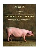 Whole Hog Exploring the Extraordinary Potential of Pigs 2004 9781588342164 Front Cover