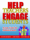 Help Teachers Engage Students Action Tools for Administrators  9781596671164 Front Cover