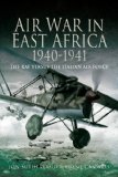 Air War in East Africa 1940-41 The RAF Versus the Italian Air Force  9781844158164 Front Cover