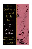 Darkness Around Us Is Deep Selected Poems of William Stafford cover art
