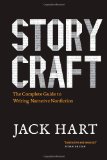 Storycraft The Complete Guide to Writing Narrative Nonfiction cover art