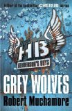 Henderson's Boys: Grey Wolves Book 4  9780340999165 Front Cover