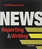 News Reporting and Writing 13th 9781319208165 Front Cover