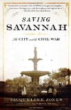 Saving Savannah The City and the Civil War cover art