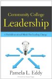 Community College Leadership A Multidimensional Model for Leading Change cover art
