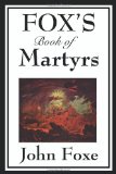 Fox's Book of Martyrs cover art
