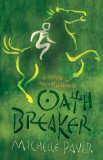 Oath Breaker Chronicles of Ancient Darkness 5 2011 9781842551165 Front Cover