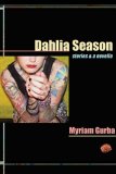 Dahlia Season Stories and a Novella cover art